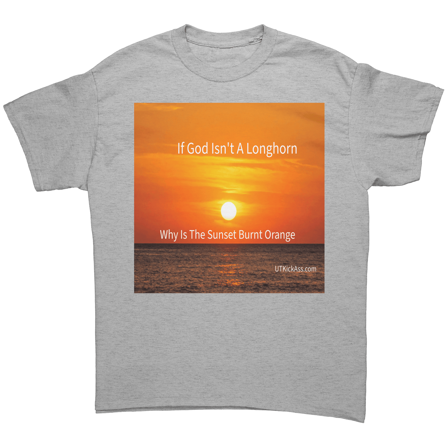 God Is A Longhorn Version - UT KICK ASSApparel8606