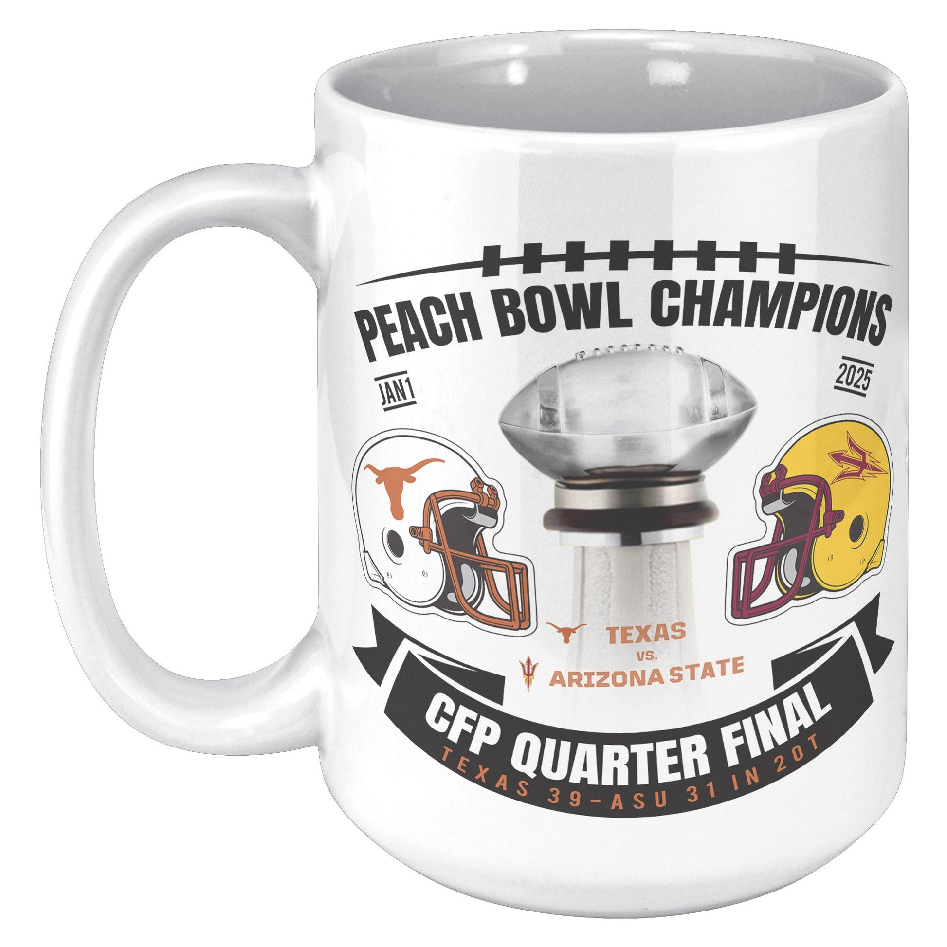 CFP PEACH BOWL CHAMPIONS MUG - UT KICK ASSFront/Back15ozwhite