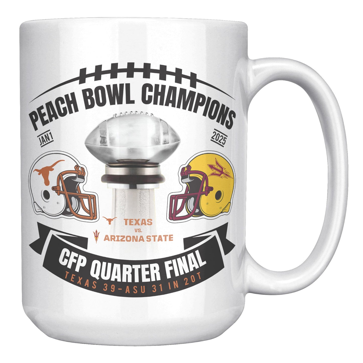 CFP PEACH BOWL CHAMPIONS MUG - UT KICK ASSFront/Back15ozwhite