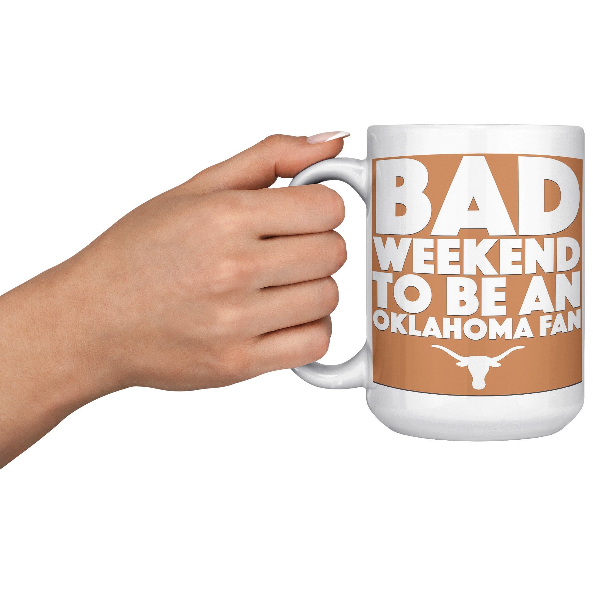 OU Bad Day Clock - UT KICK ASSFront/Back15ozwhite